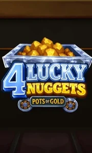 4 Lucky Nuggets